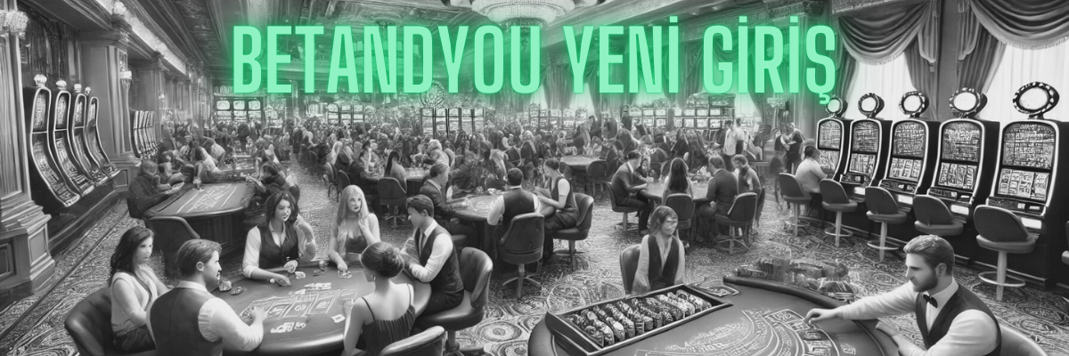 Betandyou Yeni Giriş